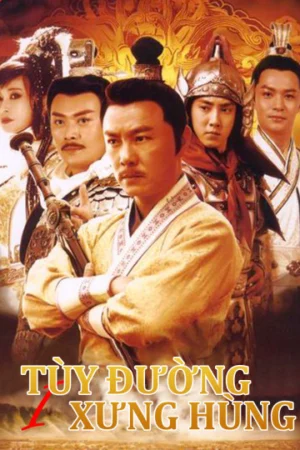 Tùy Đường Anh Hùng 1