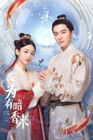 Vi Hữu Ám Hương Lai (Mùi Hương Của Thời Gian)